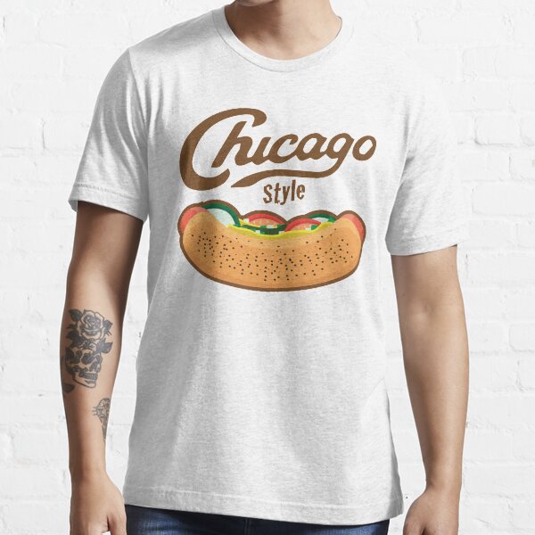 "Chicago Style Hot Dog " Tshirt for Sale by SleeveDesignCo Redbubble