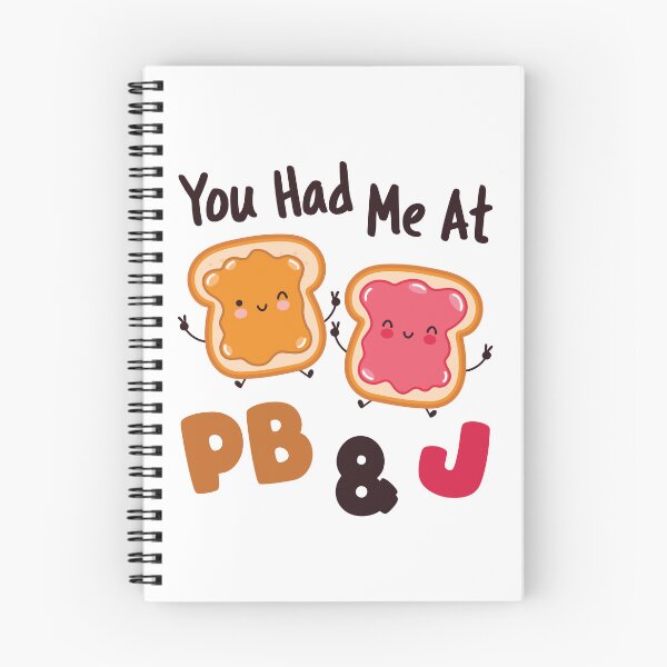 Item preview, You Had Me at PB&J Peanut Butter and Jelly Sandwich designed and sold by jaygo.