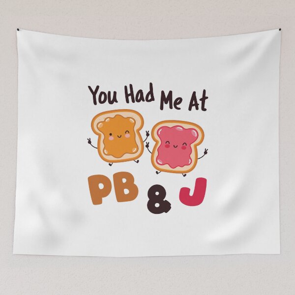 Item preview, You Had Me at PB&J Peanut Butter and Jelly Sandwich designed and sold by jaygo.