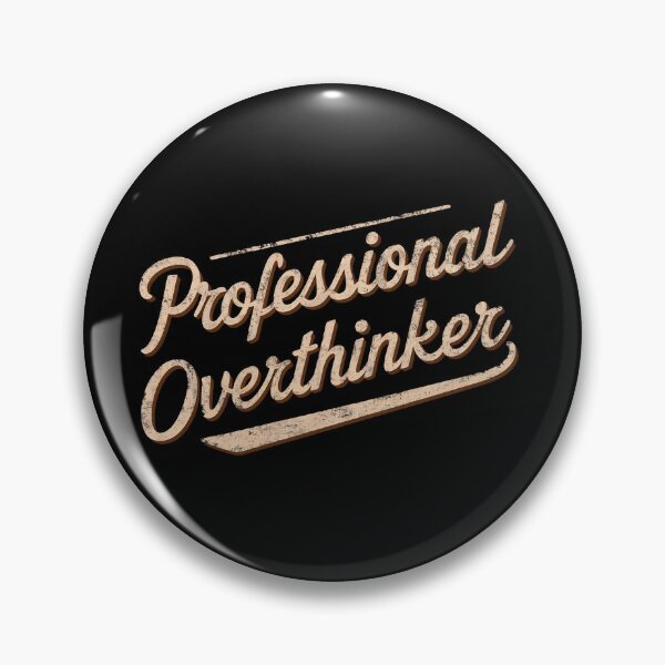 Item preview, Professional Overthinker designed and sold by 100Sunsets.