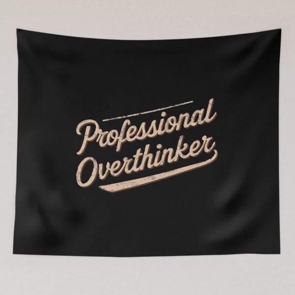 Item preview, Professional Overthinker designed and sold by 100Sunsets.
