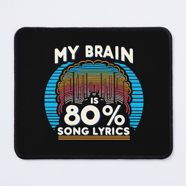 Item preview, My Brain Is 80% Song Lyrics Funny Music Lover Singer Earworm designed and sold by Dressed For Duty.