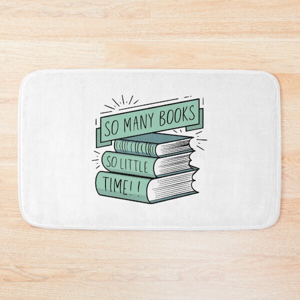 Item preview, So Many Books So Little Time! Funny Quotes About Books designed and sold by PMCreative.