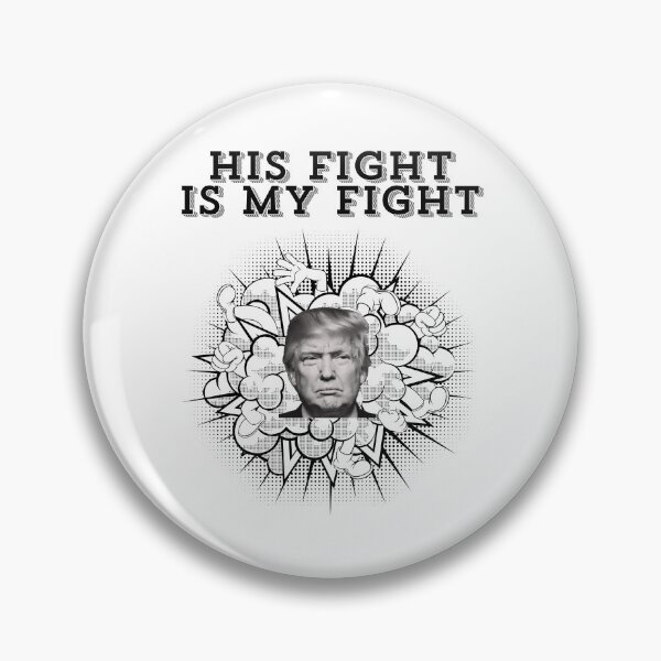 Item preview, His Fight is My Fight | Trump Fight 2024 | 2024 Election Essential T-Shirt | Trump Fight T-Shirts designed and sold by PrintedforKids.