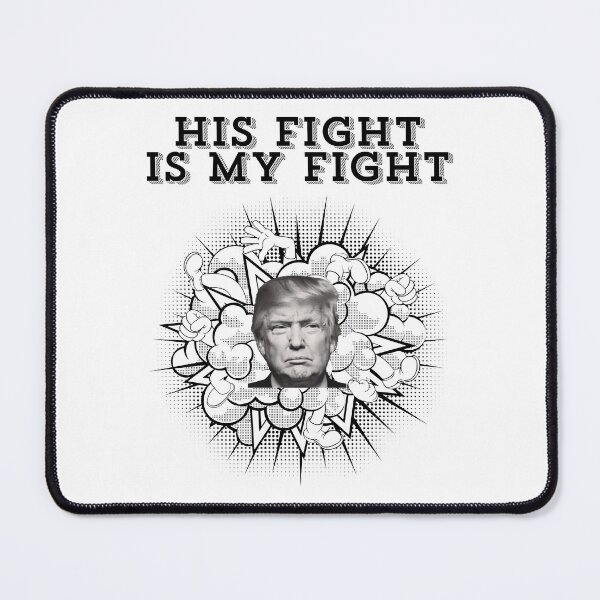Item preview, His Fight is My Fight | Trump Fight 2024 | 2024 Election Essential T-Shirt | Trump Fight T-Shirts designed and sold by PrintedforKids.