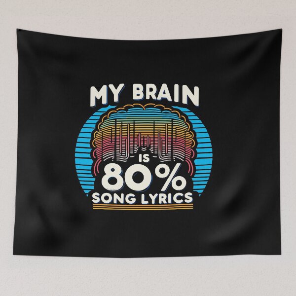Item preview, My Brain Is 80% Song Lyrics Funny Music Lover Singer Earworm designed and sold by Dressed For  Duty.