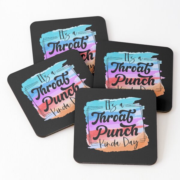 Item preview, It's A Throat Punch Kinda Day Funny Sarcastic Saying designed and sold by Dressed For  Duty.