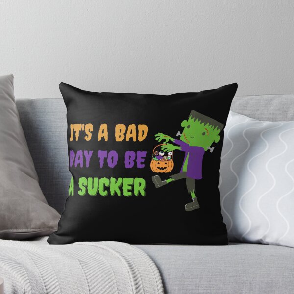 Item preview, Halloween candy it's a bad day to be a sucker funny zombie Halloween  designed and sold by Lulustarfox.