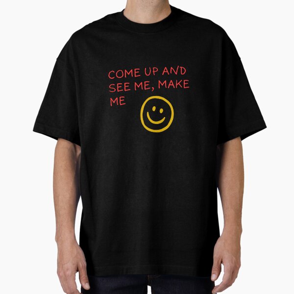 Item preview, come up and see me make me smile designed and sold by thisismytribe.