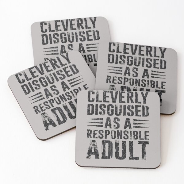 Item preview, Cleverly disguised as a responsible adult designed and sold by Anouaramer.