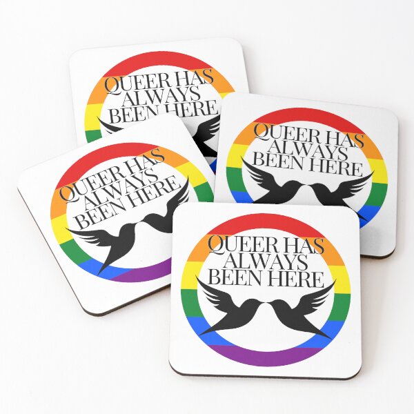Item preview, Queer Has Always Been Here - LGBTQIA+ Support  designed and sold by SuchWowDesign.