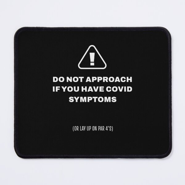 Item preview, Do Not Approach If You Have COVID Symptoms | Funny Golf | Classic t-shirt v3 designed and sold by Wit-T-Merch.