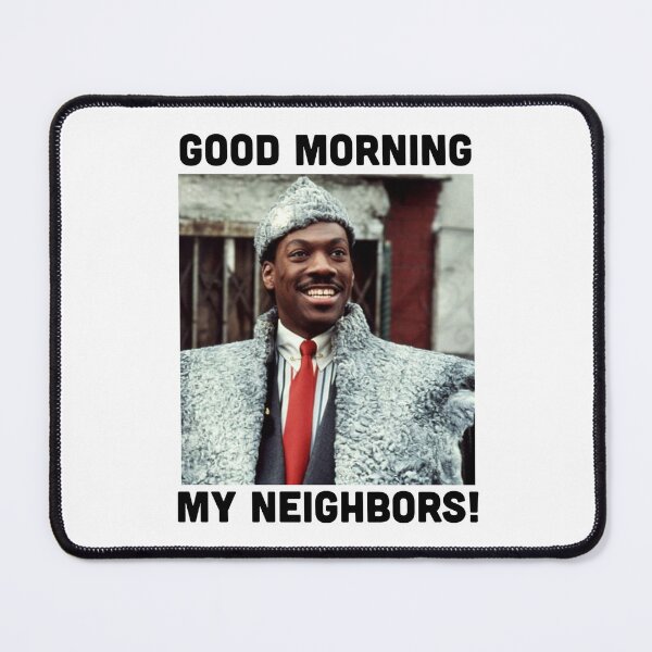 Item preview, Eddie Murphy Good Morning My Neighbors Coming To America designed and sold by dariasphinx.