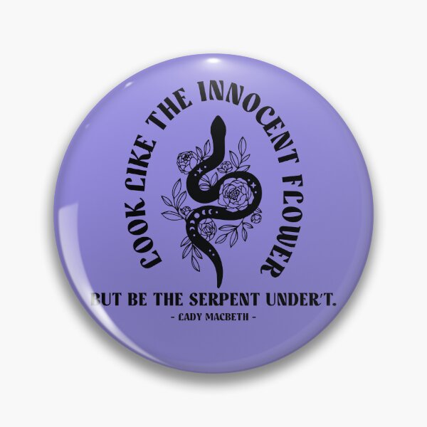 Item preview, Look Like The Innocent Flower But Be The Serpent Under't designed and sold by kjanedesigns.