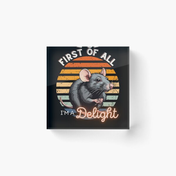 Item preview, First of all im a delight rat designed and sold by Rathnau.
