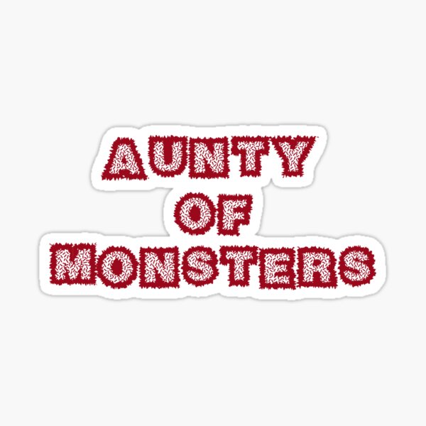 Aunty of Monsters Sticker