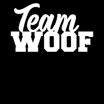 Artwork thumbnail, Team Woof by K9ish