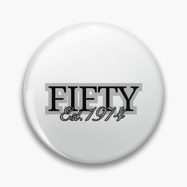 Item preview, Fifty, Established 1974 designed and sold by SherBearDesigns.