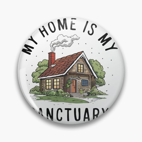 Item preview, My Home Is My Sanctuary. designed and sold by MrERNST.