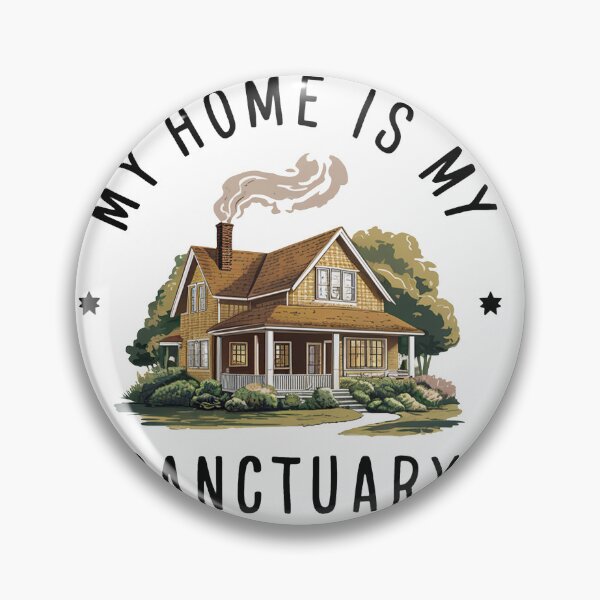 Item preview, My Home Is My Sanctuary. designed and sold by MrERNST.