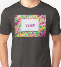 Yeah!! Unisex T-Shirt