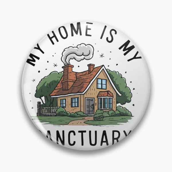 Item preview, My Home Is My Sanctuary. designed and sold by MrERNST.