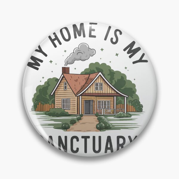 Item preview, My Home Is My Sanctuary. designed and sold by MrERNST.