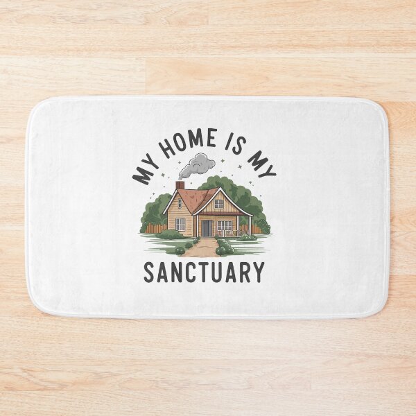 Item preview, My Home Is My Sanctuary. designed and sold by MrERNST.