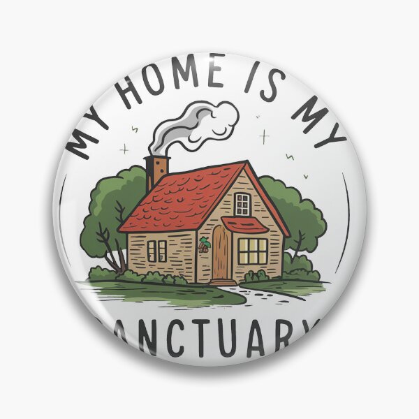 Item preview, My Home Is My Sanctuary. designed and sold by MrERNST.