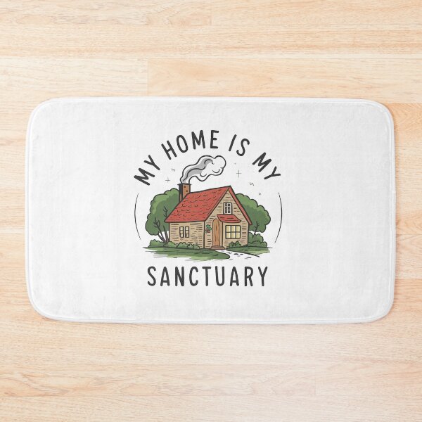 Item preview, My Home Is My Sanctuary. designed and sold by MrERNST.