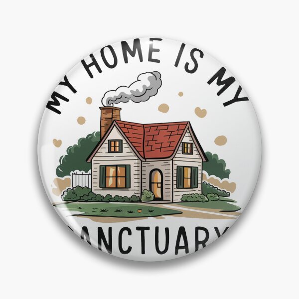 Item preview, My Home Is My Sanctuary. designed and sold by MrERNST.