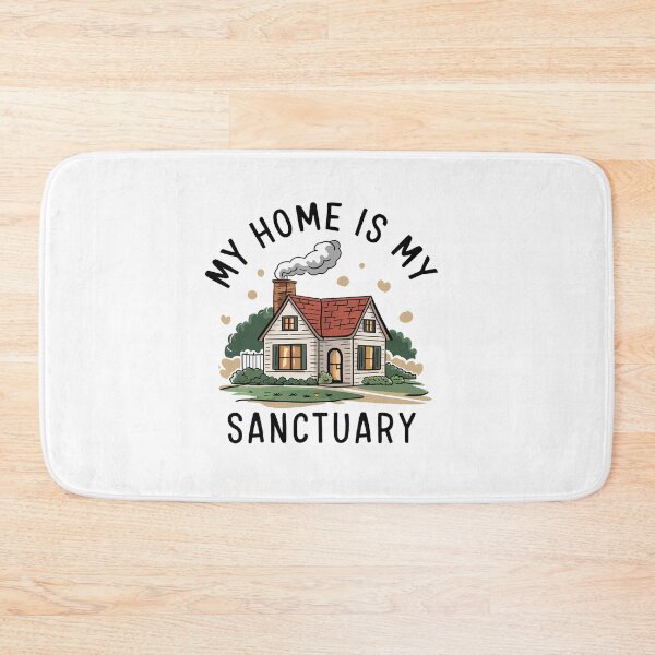 Item preview, My Home Is My Sanctuary. designed and sold by MrERNST.