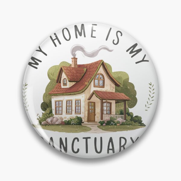 Item preview, My Home Is My Sanctuary. designed and sold by MrERNST.