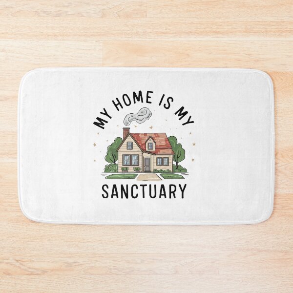 Item preview, My Home Is My Sanctuary. designed and sold by MrERNST.