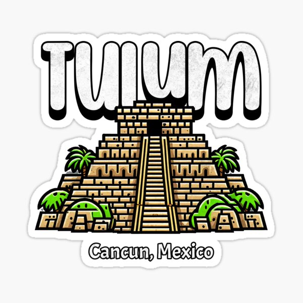 Tulum Mayan Ruins, Cancun Sticker