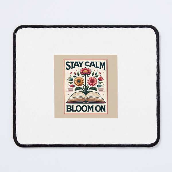 Item preview, Stay Calm and Bloom On designed and sold by Danislov.
