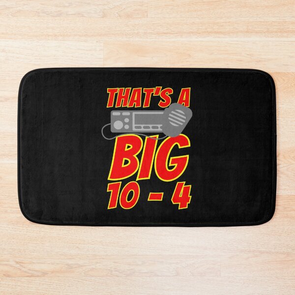 Item preview, That's a Big 10-4 CB Radio Breaker Graphic designed and sold by JesterKrewArt.