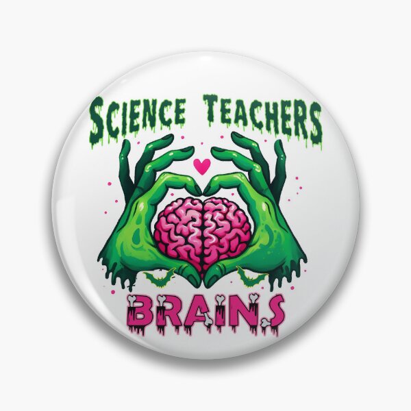 Item preview, Science Teachers Love Brains funny Halloween spooky zombie design designed and sold by LuxindaSwirl.