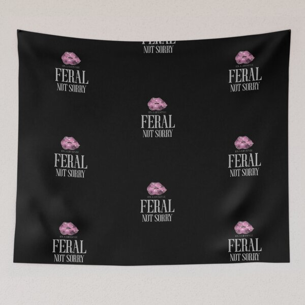 Item preview, Feral Not sorry It's a Lifestyle designed and sold by CalliesTees.