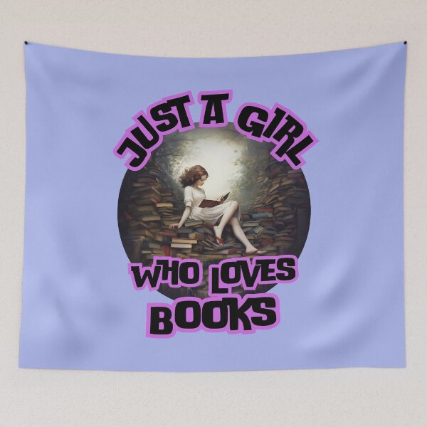 Item preview, Just a Girl who Loves Books - Reading Lover Design designed and sold by Nabucodonoshop.