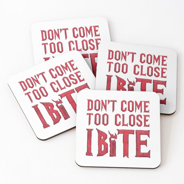Item preview, Don't Come Too Close I Bite Vampire Fiction Fantasy Series| Blood Red designed and sold by gyrate.