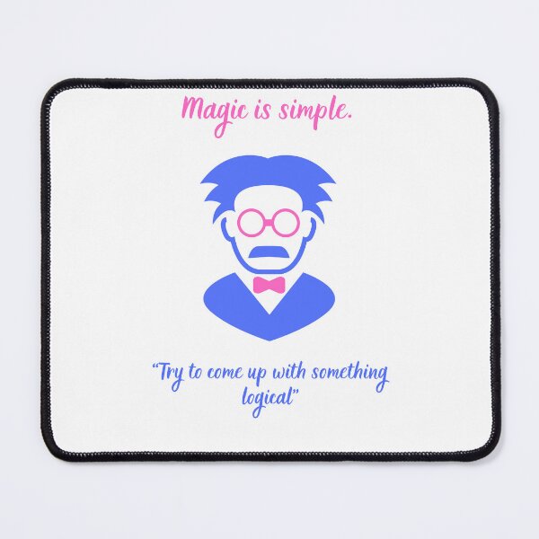 Item preview, Magic is simple... TRY LOGICAL. designed and sold by RED-MOUSE.
