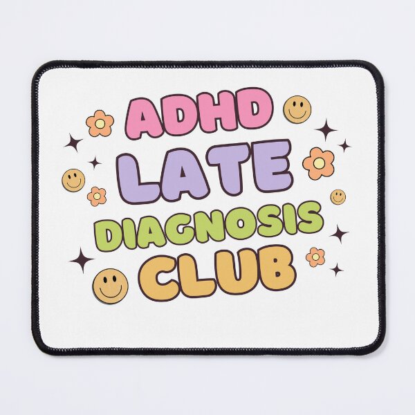 Item preview, ADHD Late Diagnosis Club Typography designed and sold by HELL0WBELLO.