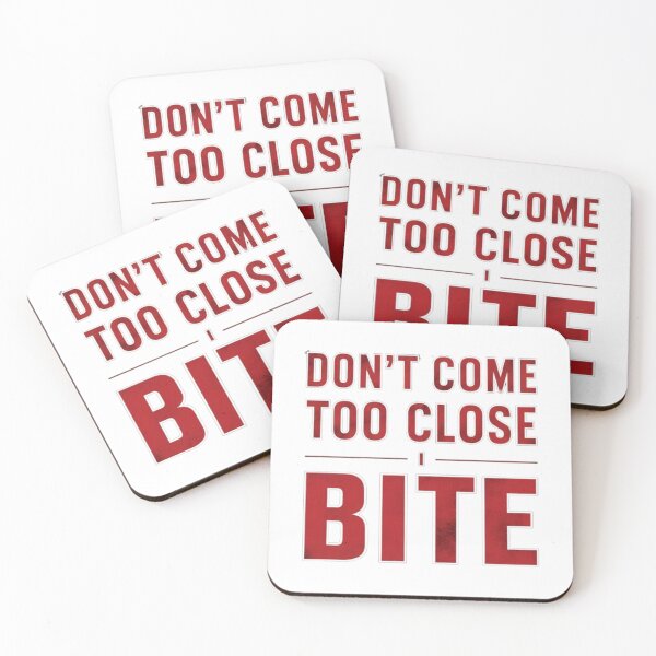 Item preview, Don't Come Too Close I Bite Vampire Fiction Fantasy Series| Blood Red White Outline designed and sold by gyrate.