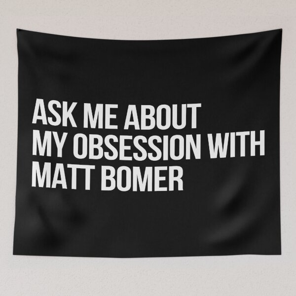 Item preview, Ask me About my Obsession with Matt Bomer designed and sold by deluluhaze.
