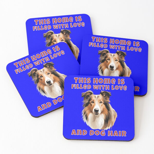 Item preview, Collie Pet Dog Owner This Home Is Filled With Love And Dog Hair designed and sold by fantasticdesign.