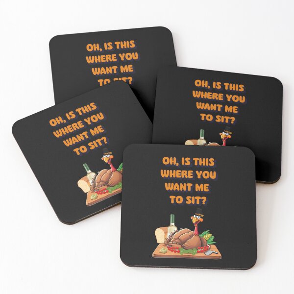 Item preview, Oh, Is This Where You Want Me To Sit? Thanksgiving Design designed and sold by signshirtz.
