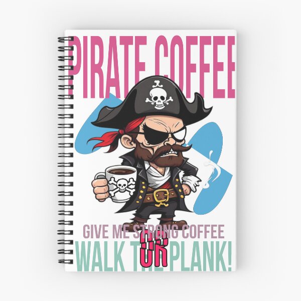 Item preview, Pirate Coffee: "Give me strong coffee or walk the plank! designed and sold by CoolEnthusias.