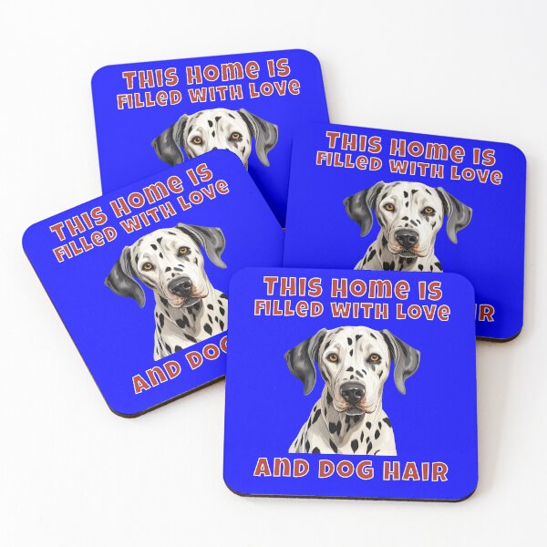 Item preview, Dalmatian Dog Owner This Home Is Filled With Love And Dog Hair designed and sold by fantasticdesign.