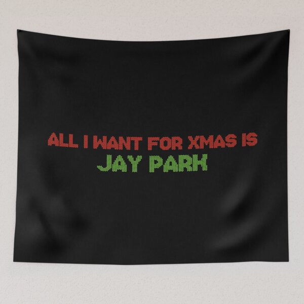 Item preview, All I Want for Xmas is Jay Park designed and sold by deluluhaze.